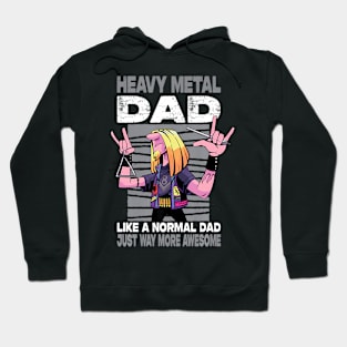Heavy Metal Dad Like A Normal Dad Just Way More Awesome Hoodie
